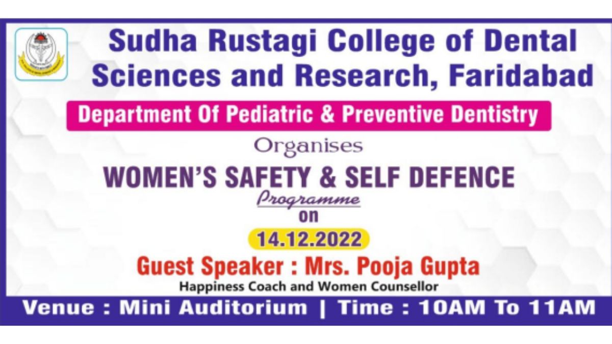 Department of Pedodontics conducted a symposium on women safety & self defence on 14/12/2022.