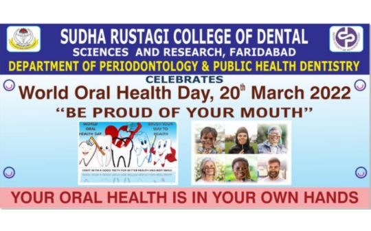 World Oral Health Day was celebrated on 21st March, 2022