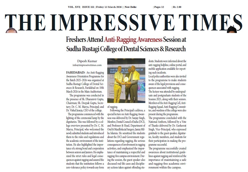 Freshers Attend Anti-Ragging Awareness Session at Sudha Rustagi College of Dental Sciences & Research